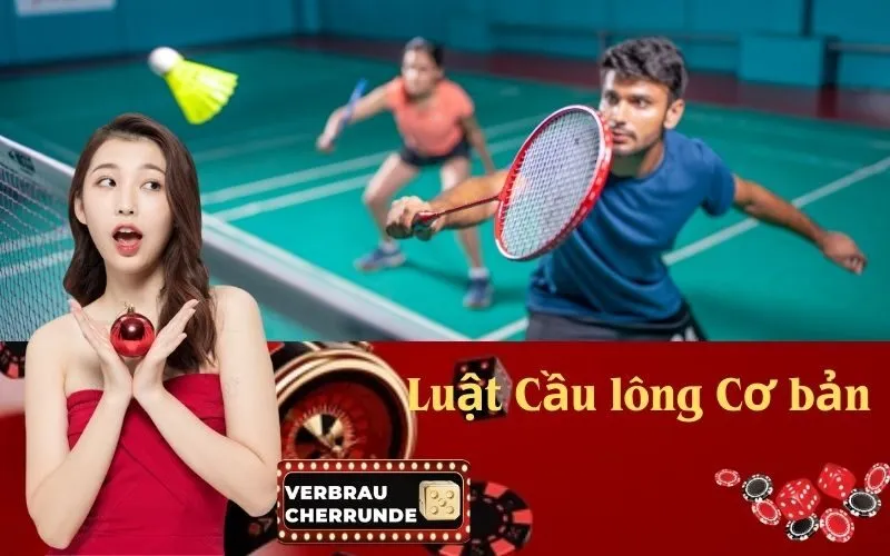Luật Cầu lông Cơ bản