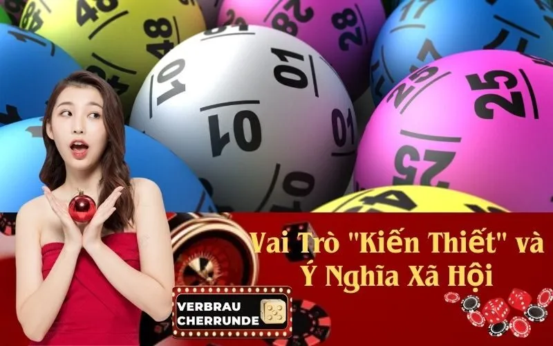 Vai Trò "Kiến Thiết" và Ý Nghĩa Xã Hội
