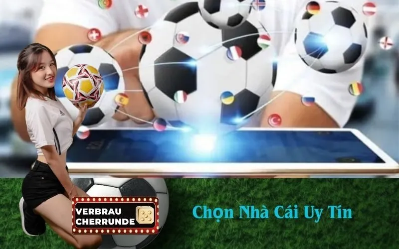 Chọn Nhà Cái Uy Tín