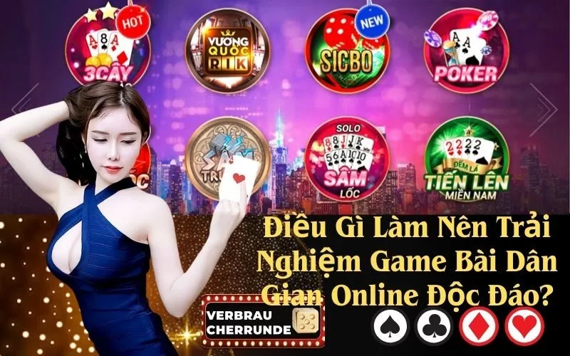 Điều Gì Làm Nên Trải Nghiệm Game Bài Dân Gian Online Độc Đáo?