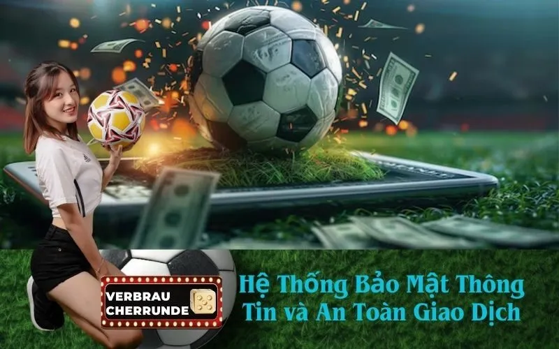 Hệ Thống Bảo Mật Thông Tin và An Toàn Giao Dịch