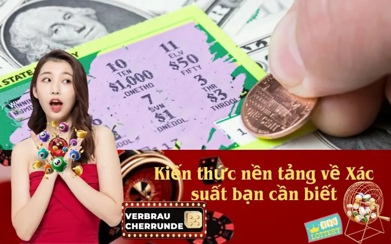 Kiến thức nền tảng về Xác suất bạn cần biết
