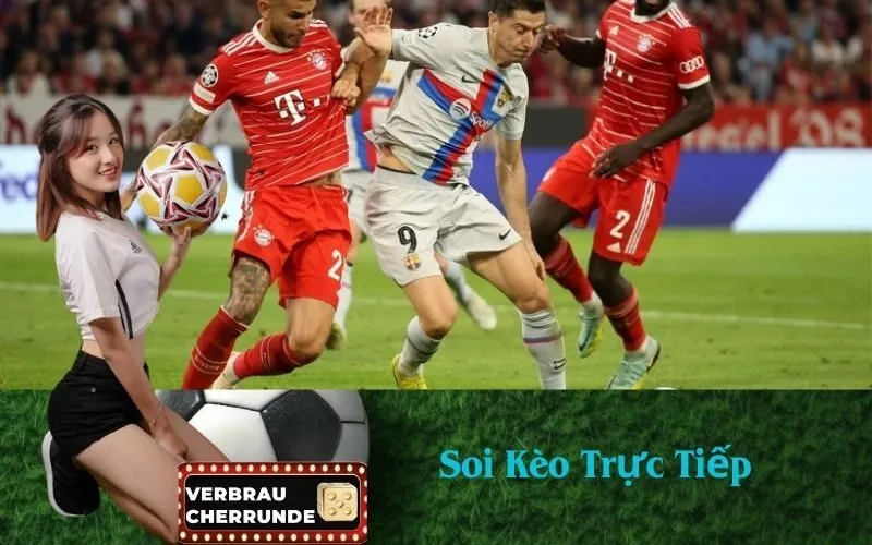 Soi Kèo Trực Tiếp