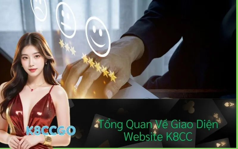 Tổng Quan Về Giao Diện Website K8CC